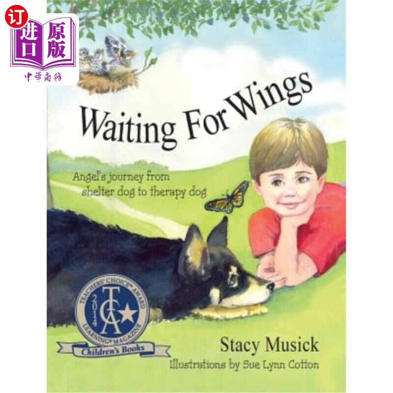 海外直订Waiting for Wings, Angel's Journey from Shelter Dog to Therapy Dog
