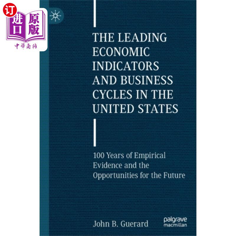 海外直订Leading Economic Indicators and Business Cycles ... 美国领先的经济指标和商业周期