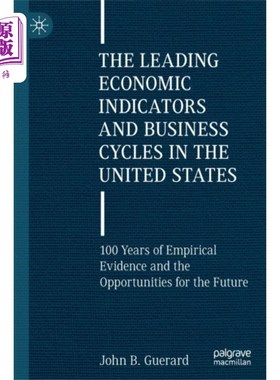 海外直订Leading Economic Indicators and Business Cycles ... 美国领先的经济指标和商业周期