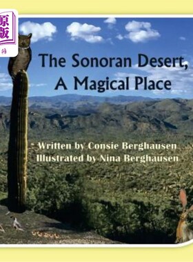 海外直订The Sonoran Desert, A Magical Place 索诺兰沙漠，神奇的地方
