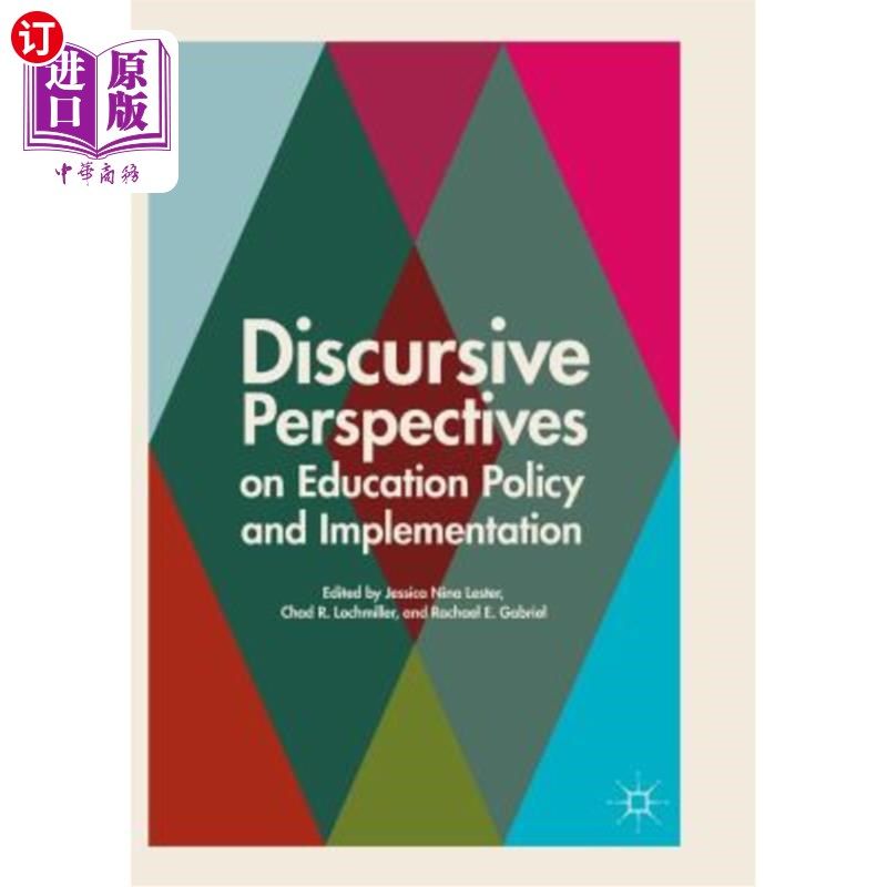 海外直订Discursive Perspectives on Education Policy and Implementation 论教育政策与实施