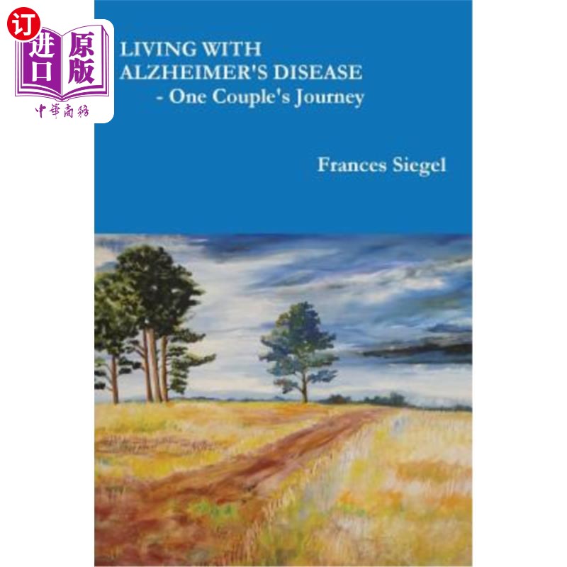海外直订Living with Alzheimer's Disease - One Couple's Journey 与阿尔茨海默氏症生活-一对夫妇的旅程