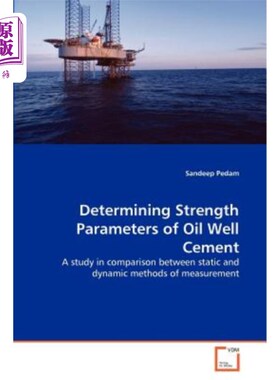 海外直订Determining Strength Parameters of Oil Well Cement 油井水泥强度参数的确定
