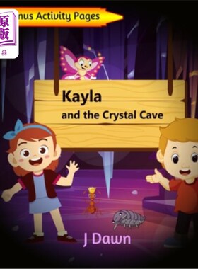 海外直订Kayla and the Crystal Cave 凯拉和水晶洞