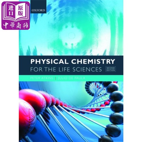 现货 生命科学的物理化学 Physical Chemistry for the Life Sciences Peter Atkins Julio de Paula 英文原版【中商原版】