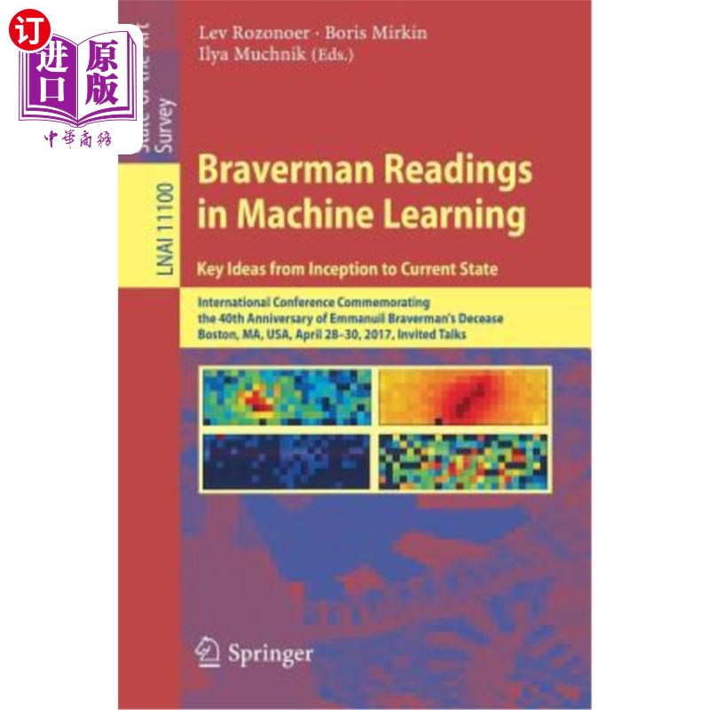 海外直订Braverman Readings in Machine Learning. Key Ideas from Inception to Current Stat 布雷弗曼读机器学习。从成立到现