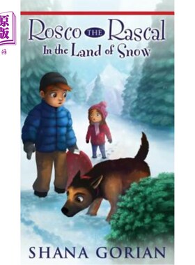 海外直订Rosco the Rascal In the Land of Snow 雪国的流氓罗斯科