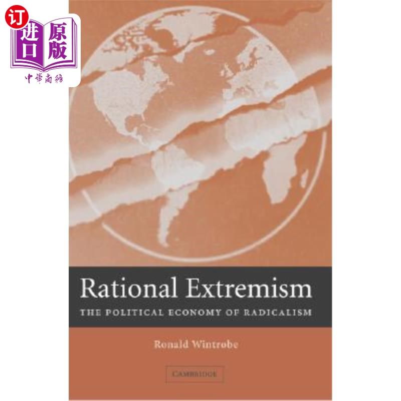 海外直订rational extremism: the political economy of radicalism