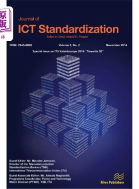 海外直订Journal of ICT Standardization 2-2: ITU Kaleidoscope 2014: 3Towards 5G2 ICT标准化2-2:ITU万花筒201