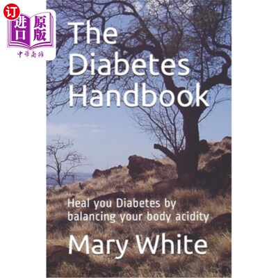 海外直订医药图书The Diabetes Handbook: Heal you Diabetes by balancing your body acidity 糖尿病手册：通过平衡你的身