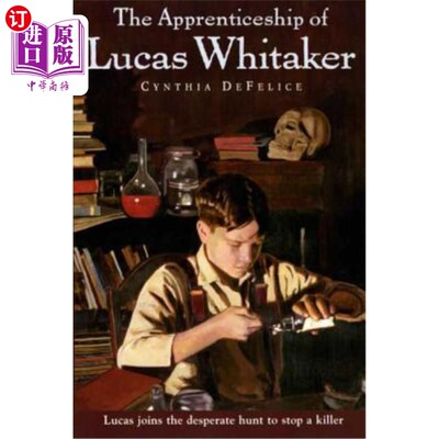 The Apprenticeship of Lucas Whitaker 卢卡斯·惠特克的学徒生涯【中商原版】