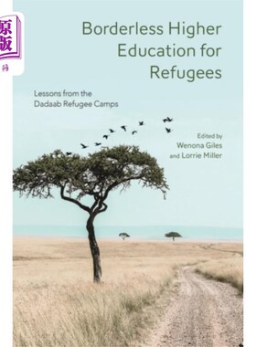 海外直订Borderless Higher Education for Refugees 难民无国界高等教育