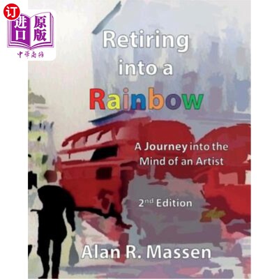 海外直订Retiring into a Rainbow: 2nd Edition 退休到彩虹:第2版