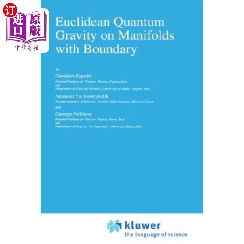 海外直订Euclidean Quantum Gravity on Manifolds with Boundary 边界流形上的欧氏量子引力