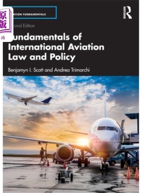 海外直订Fundamentals of International Aviation Law and Policy Fundamentals of International Aviatio