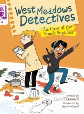 海外直订West Meadows Detectives: The Case of the Snack Snatcher 西梅多斯侦探:零食掠夺者案件
