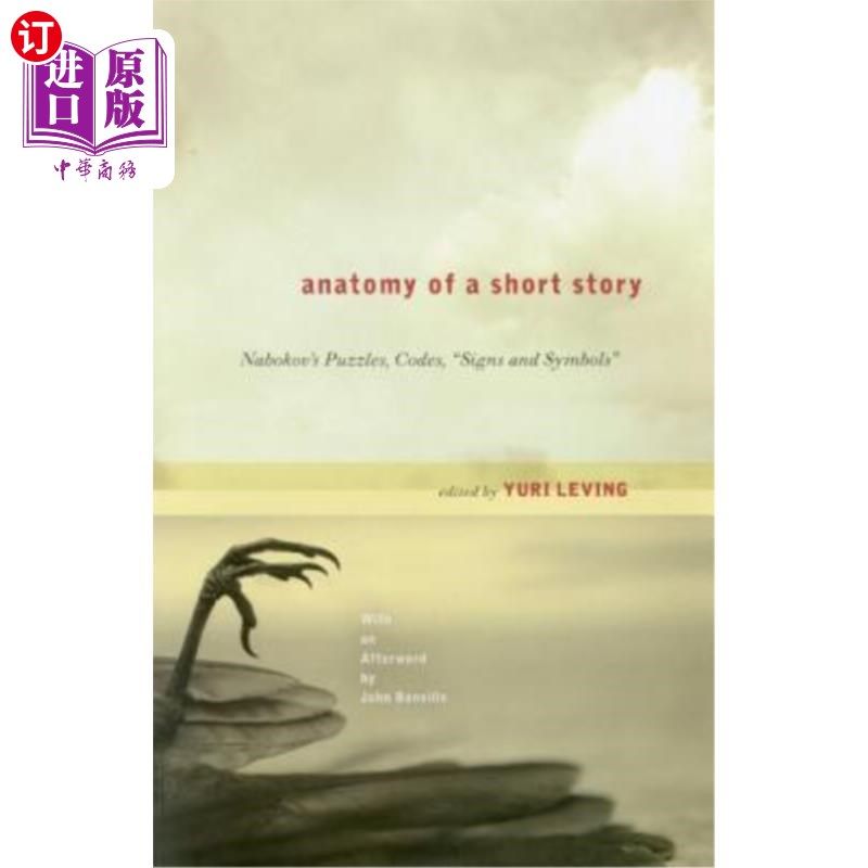 海外直订Anatomy of a Short Story: Nabokov's Puzzles, Codes, Signs and Symbols 短篇小说解剖:纳博科夫的谜题、密码、符
