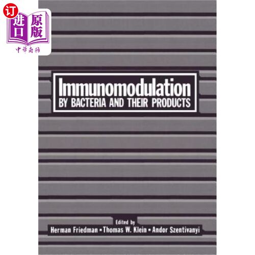 海外直订医药图书Immunomodulation by Bacteria and Their Products 细菌及其产物的免疫调节
