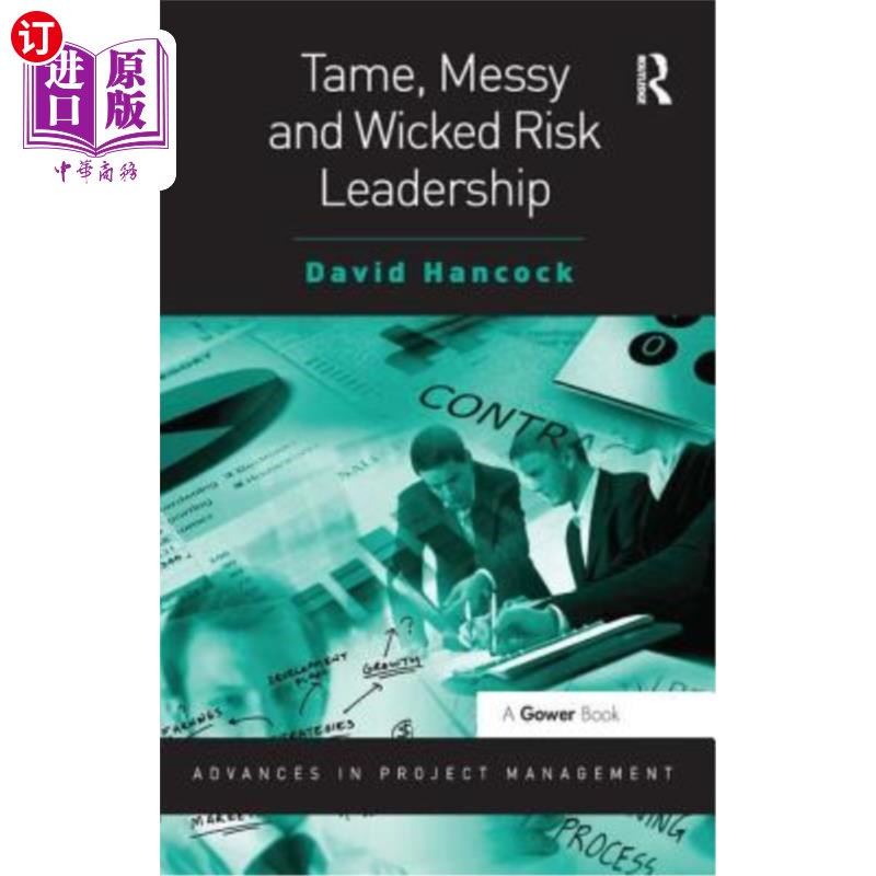 海外直订Tame, Messy and Wicked Risk Leadership 温顺、混乱和邪恶会危及领导力