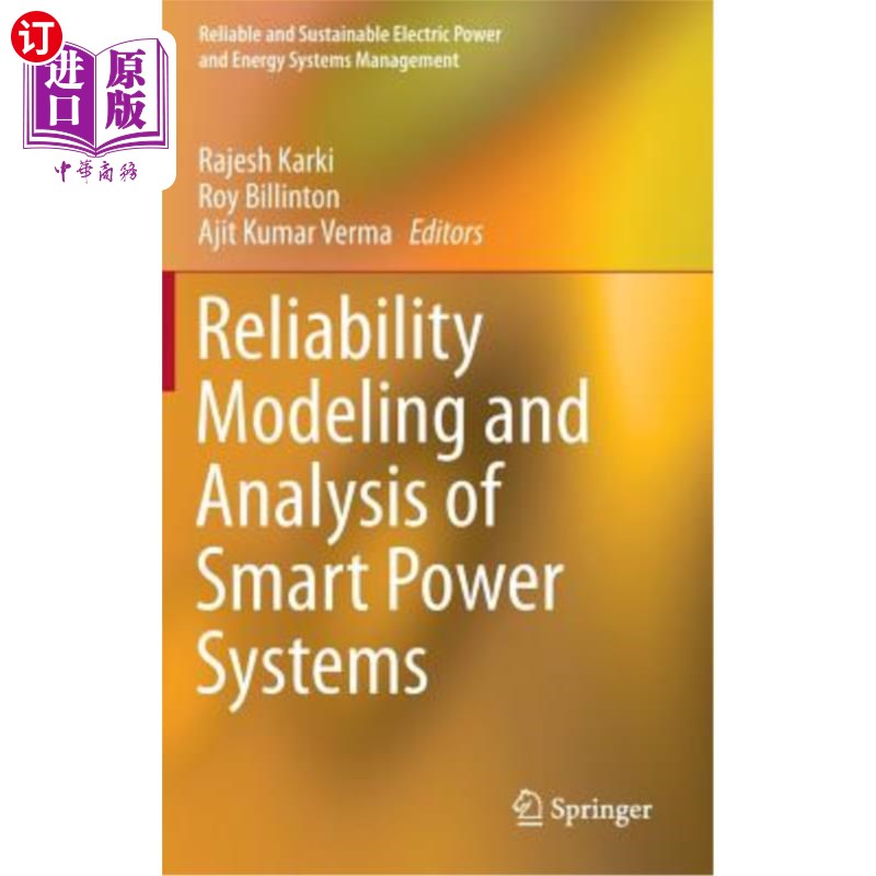 海外直订Reliability Modeling and Analysis of Smart Power Systems 智能电力系统可靠性建模与分析