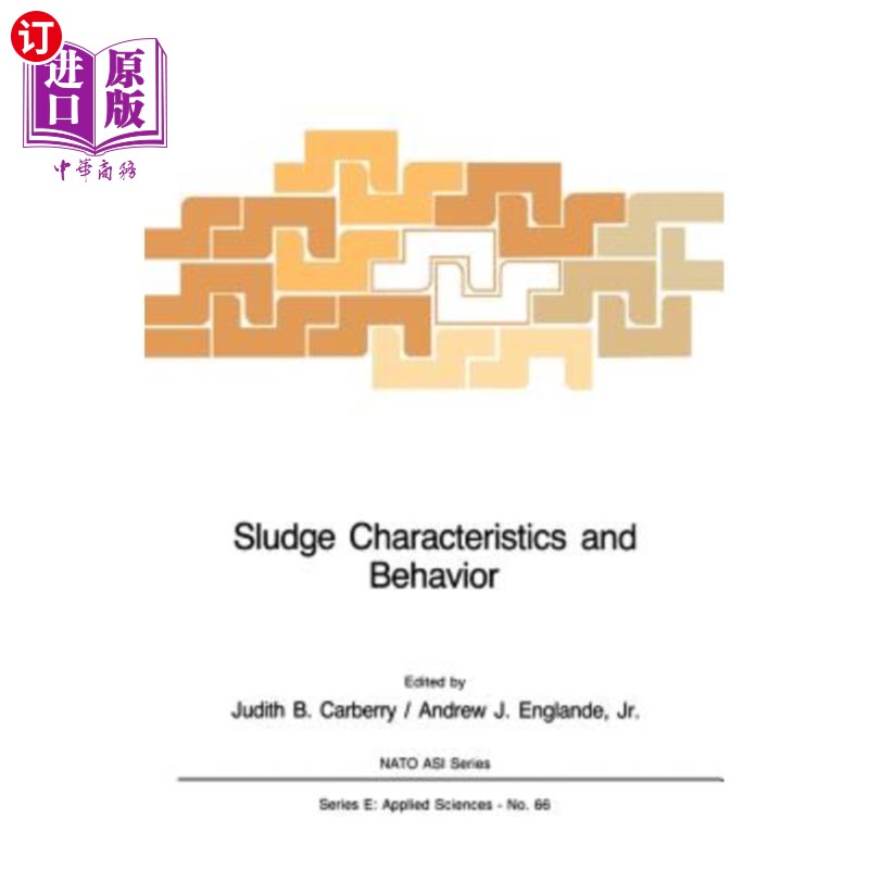 海外直订Sludge Characteristics and Behavior 污泥的特性和行为