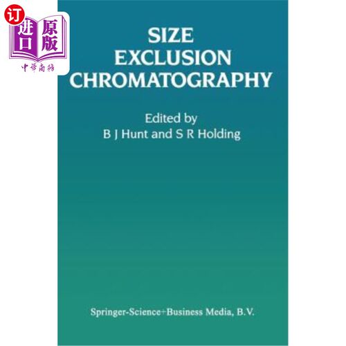 海外直订Size Exclusion Chromatography 尺寸排除色谱法
