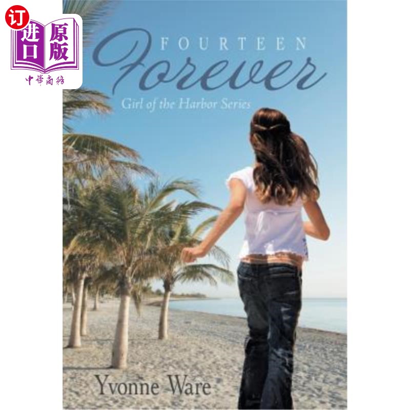 海外直订Fourteen Forever: Girl of the Harbor Series 永远十四岁:海港女孩系列