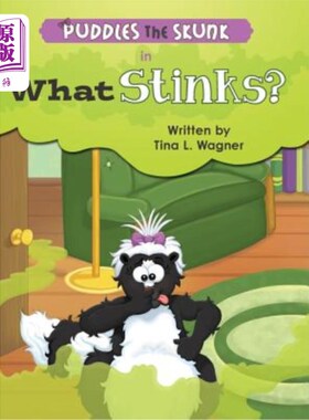 海外直订Puddles the Skunk in What Stinks? 水坑里的臭鼬有什么臭味