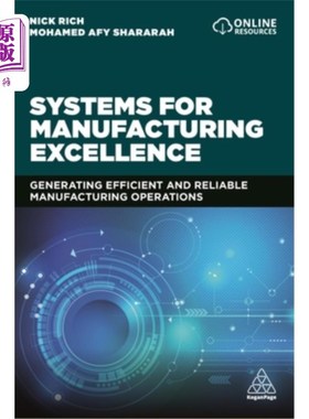 海外直订Systems for Manufacturing Excellence: Generating Efficient and Reliable Manufact 卓越制造系统:产生高效和可