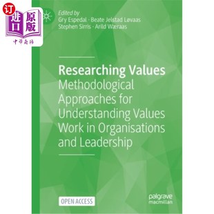 Work 理解价值观在组 Methodological 研究价值观 Understanding for Approaches Values 海外直订Researching