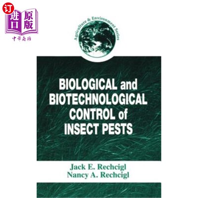 海外直订Biological and Biotechnological Control of Insect Pests 害虫的生物和生物技术防治