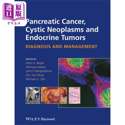 胰腺癌 囊性肿瘤与内分泌肿瘤 诊断与管理 Pancreatic Cancer Cystic Neoplasms And Endocrine Tumors Hans Be