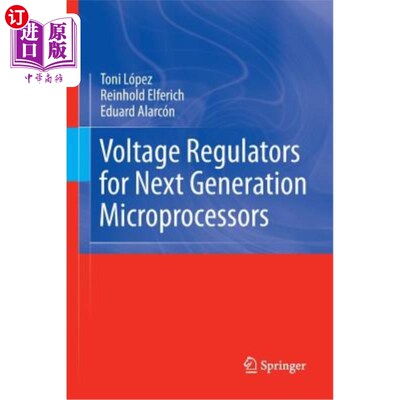 海外直订Voltage Regulators for Next Generation Microprocessors 用于下一代微处理器的电压调节器