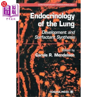 海外直订医药图书Endocrinology of the Lung: Development and Surfactant Synthesis 肺内分泌学的发展与表面活性剂的合成