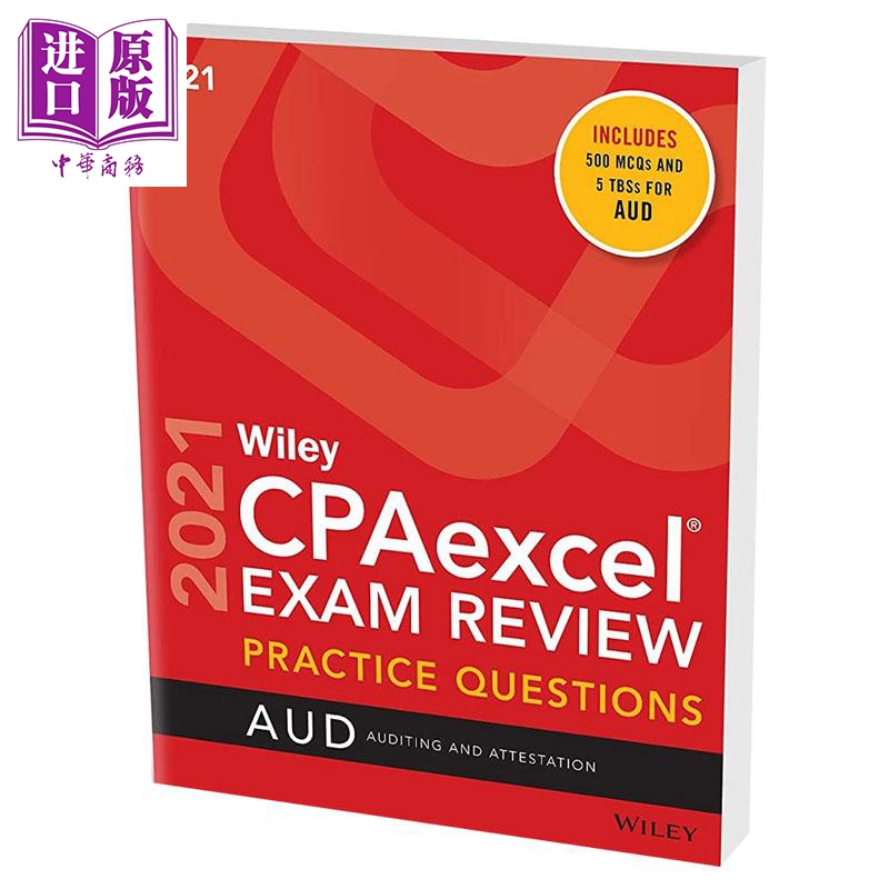 现货 Wiley Cpaexcel考试复习 2021 练习题 英文原版 Wiley Cpaexcel Exam Review 2021 Practice Questions Wiley【中商原版】