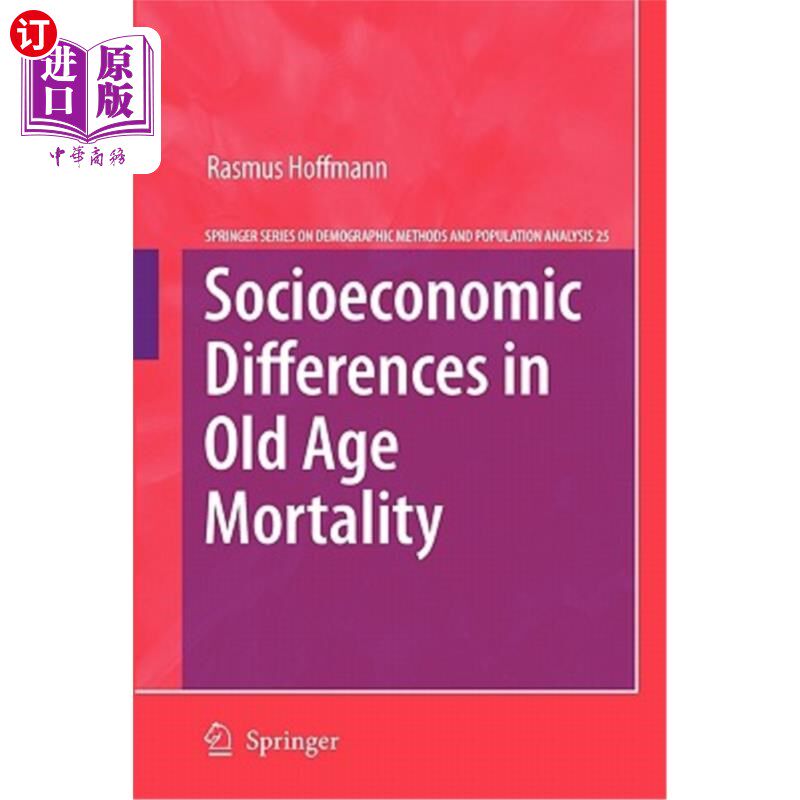 海外直订医药图书Socioeconomic Differences in Old Age Mortality 老年死亡率的社会经济差异