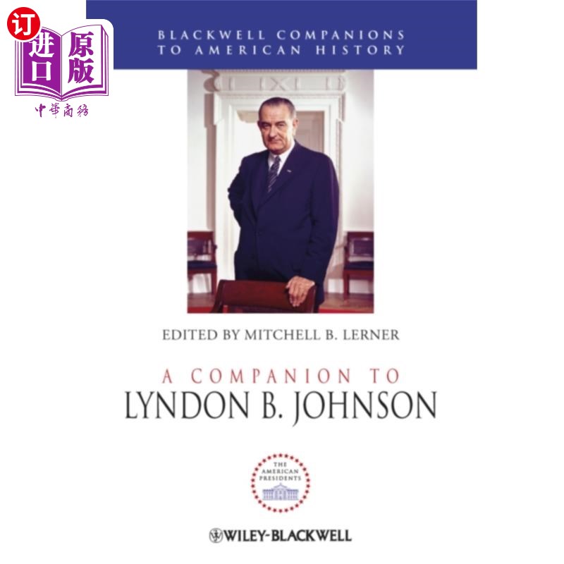 海外直订Companion to Lyndon B. Johnson 林登·约翰逊的同伴