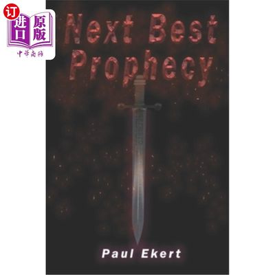 海外直订Next Best Prophecy: A comedy set in a rich fantasy landscape 下一个极佳预言:一部以丰富的幻想场景为背景的喜