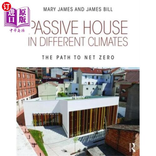 海外直订Passive House in Different Climates 不同气候下的被动式房屋