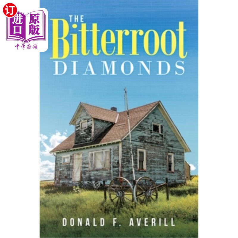 海外直订The Bitterroot Diamonds 苦根钻石