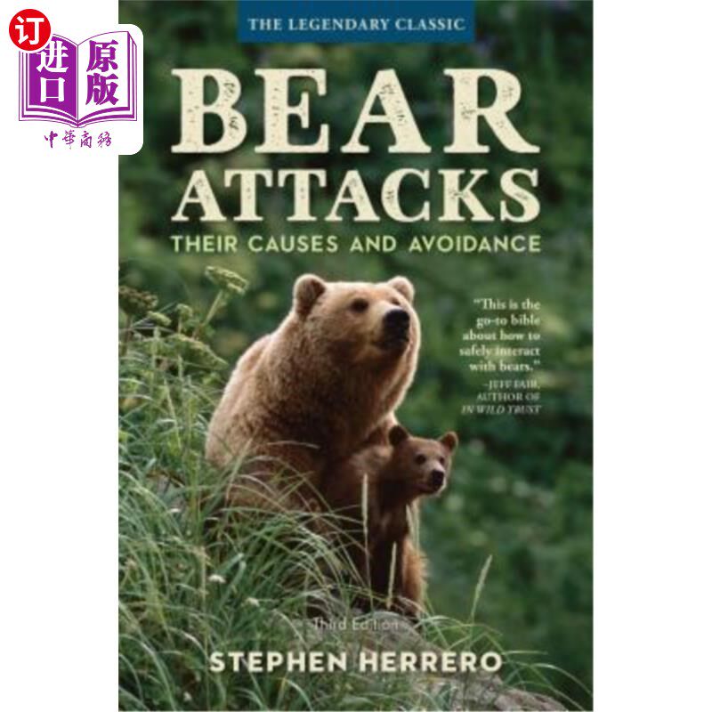 海外直订Bear Attacks: Their Causes and Avoidance, 3rd Edition 熊的攻击