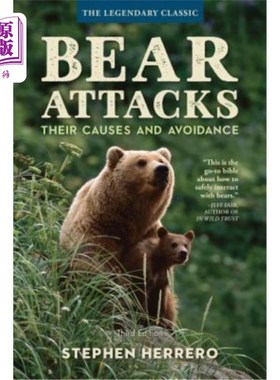 海外直订Bear Attacks: Their Causes and Avoidance, 3rd Edition 熊的攻击