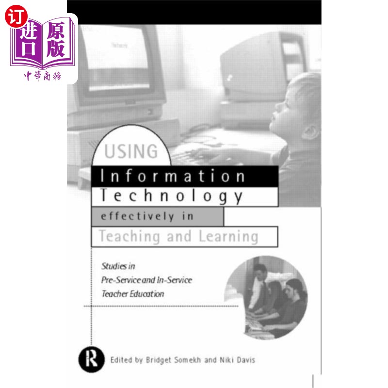 海外直订Using IT Effectively in Teaching and Learning 在教与学中有效运用资讯科技