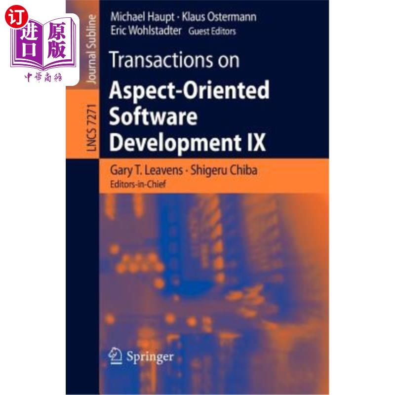 海外直订Transactions on Aspect-Oriented Software Development IX 面向方面软件开发事务处理9