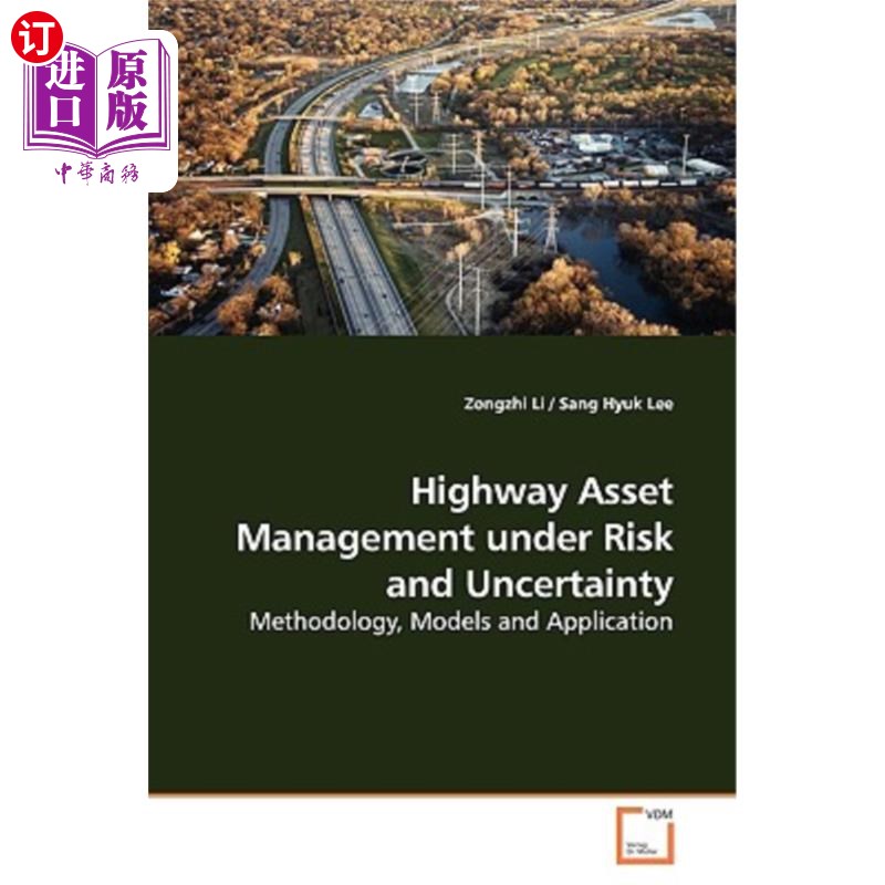 海外直订Highway Asset Management Under Risk and Uncertainty 风险与不确定性下的公路资产管理