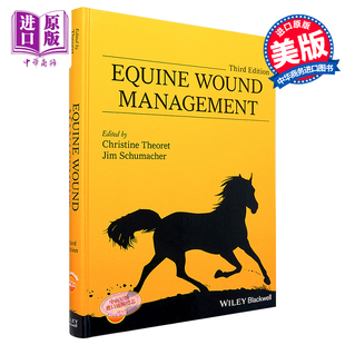 Christine wiley 第3版 中商原版 英文原版 Theoret Management Wound Equine 马创面处理 现货