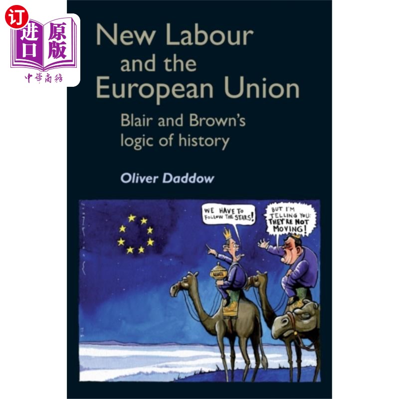 海外直订New Labour and the European Union 新工党和欧盟