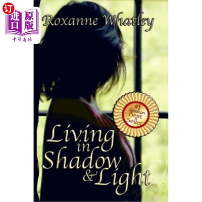 海外直订Living in Shadow and Light: The harrowing story of a woman who survived domestic 生活在阴影与光明中:一个从