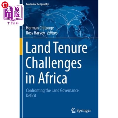海外直订Land Tenure Challenges in Africa: Confronting the Land Governance Deficit 非洲土地权属挑战:直面土地治理赤字