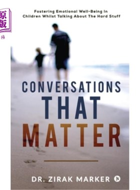 海外直订Conversations That Matter: Fostering Emotional Well-Being In Children Whilst Tal